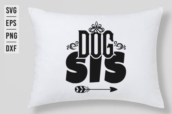 Dog Sis - SVG Vector Design Review