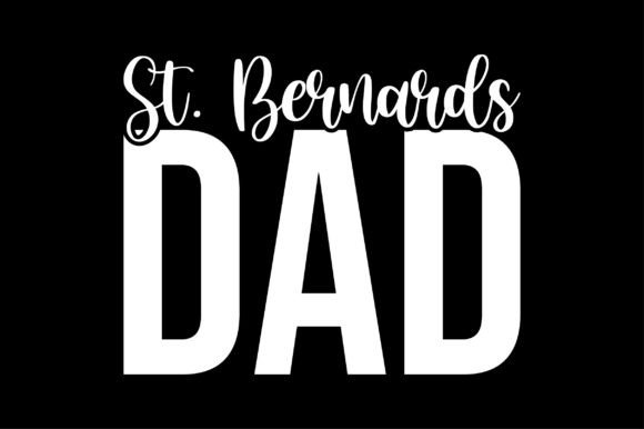 St. Bernards Dad Dog Lover Svg: A Designer's Review