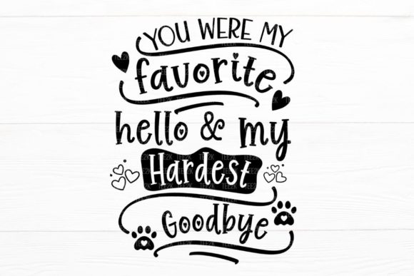 You Were My Favorite Dog Memorial SVG